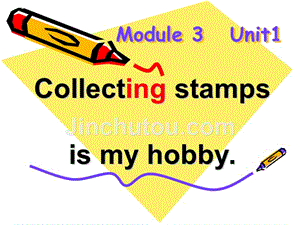 外研版六年级上Collecting stamps is my hobby ppt