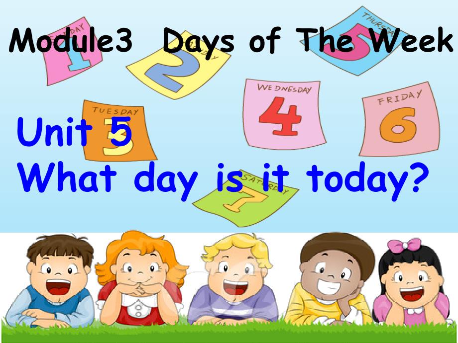 广州版小学英语四年级下册《Module 3 Days of the weekUnit 5 What day is it today》PPT课件 (2)_第1页