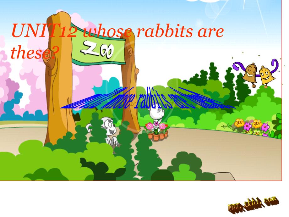 广州版小学英语三年级下册Module 6 Pets Unit 12 Whose rabbits are these》PPT课件_第1页