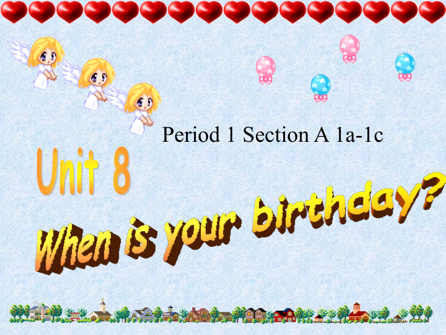 人教英语 七上 Unit 8 When is your birthday(共82张PPT)_第2页