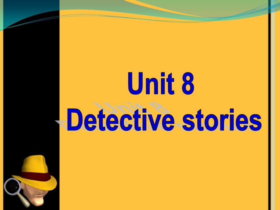 译林牛津版 9A Unit 8 Detective stories Grammar---Defining relative clauses 公开课教学课件共50张PPT_第1页