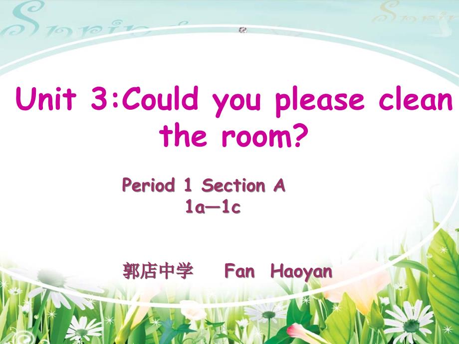 Unit3CouldyoucleanyourroomSectionA_第1页