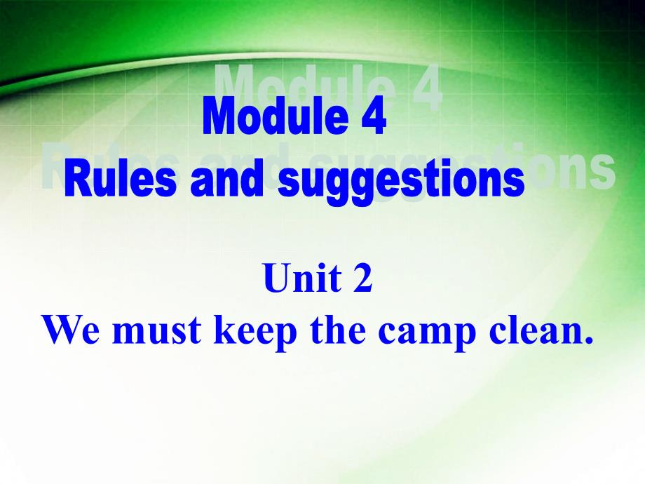 九下Module4RulesandsuggestionsUnit2课件_第1页