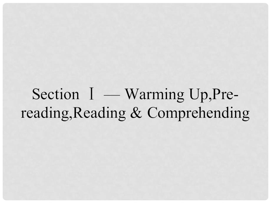 高中英语 Unit 4 Pygmalion Section Ⅰ Warming Up,Prereading,Reading &amp; Comprehending课件 新人教版选修8_第2页