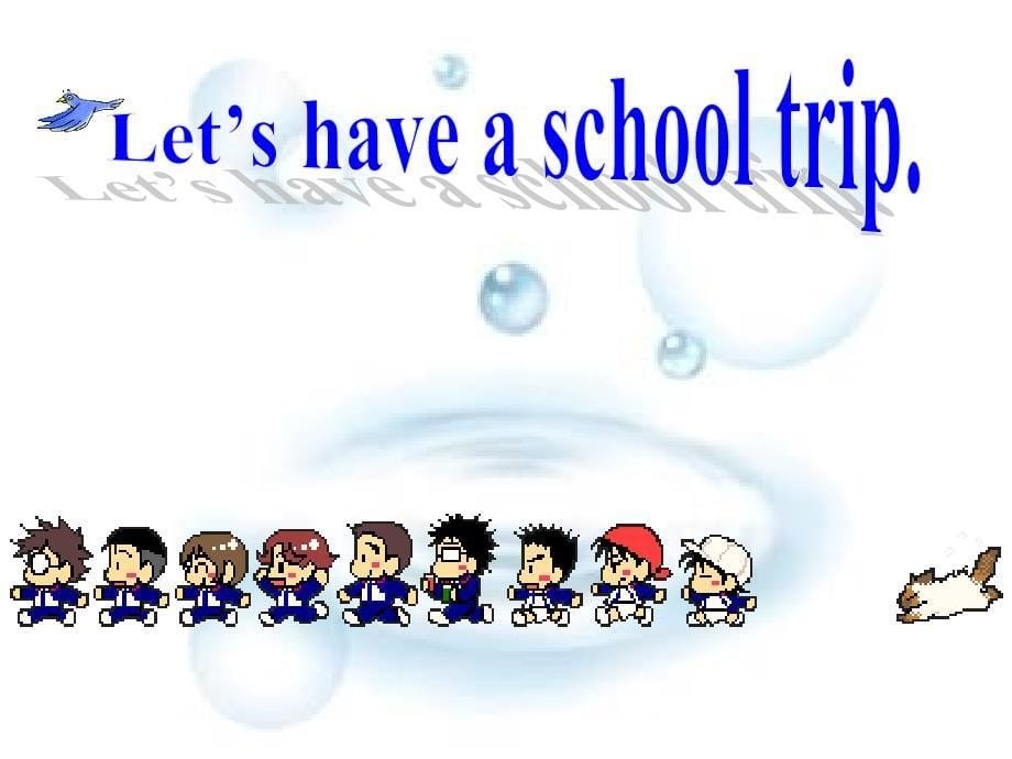 8-Unit8Howwasyourschooltrip_第5页