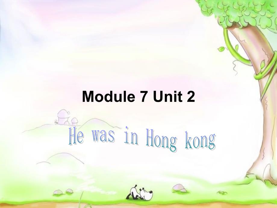 最新三年级英语下册module9Unit2HewasinHongKong课件4外研版一起外研版小学三年级下册英语课件_第1页