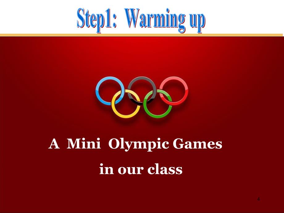 Unit 2 The Olympic Games --- An Interviewppt课件_第4页