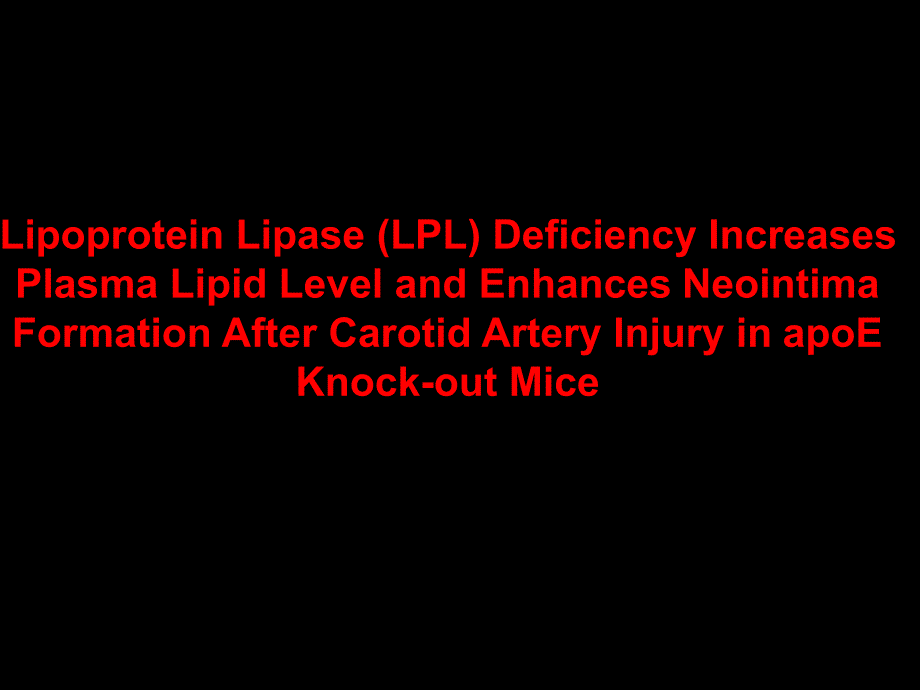 建立基因敲除小鼠颈动脉粥样硬化模型英文PPT课件_第1页