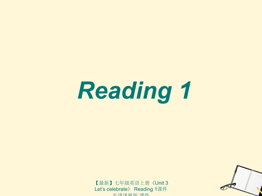 最新七年级英语上册Unit3LetscelebrateReading1课件牛津译林版课件_第2页