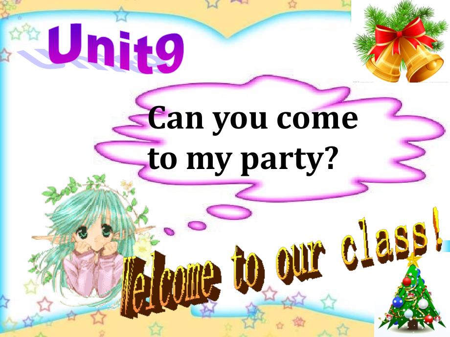 八年级英语上册 Unit 9 Can you come to my party课件 （新版）人教新目标版_第2页