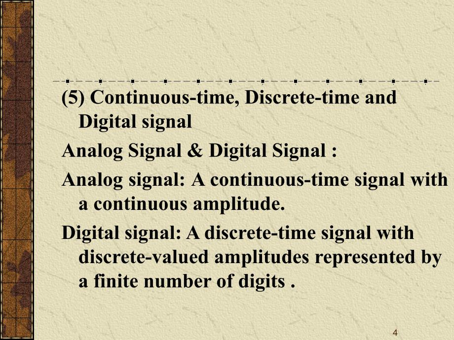 数字信号处理教学课件：Chapter1 Signals and Signal Processing_第4页