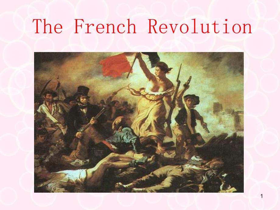 TheFrenchRevolution激烈的法国革命PPT课件_第1页