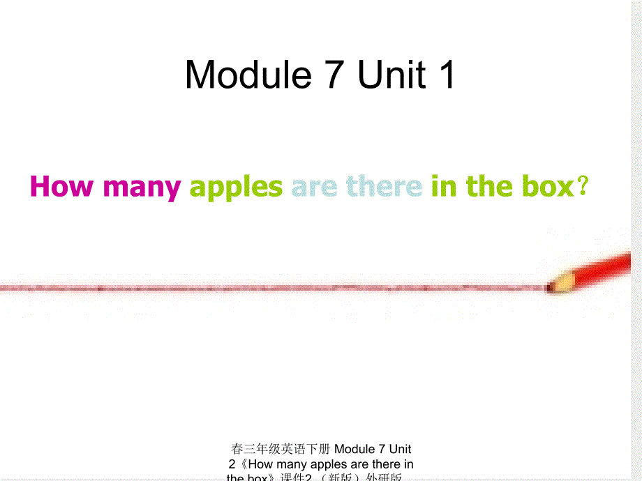 最新三年级英语下册Module7Unit2Howmanyapplesarethereinthebox课件2新版外研版一起新版外研级下册英语课件_第1页