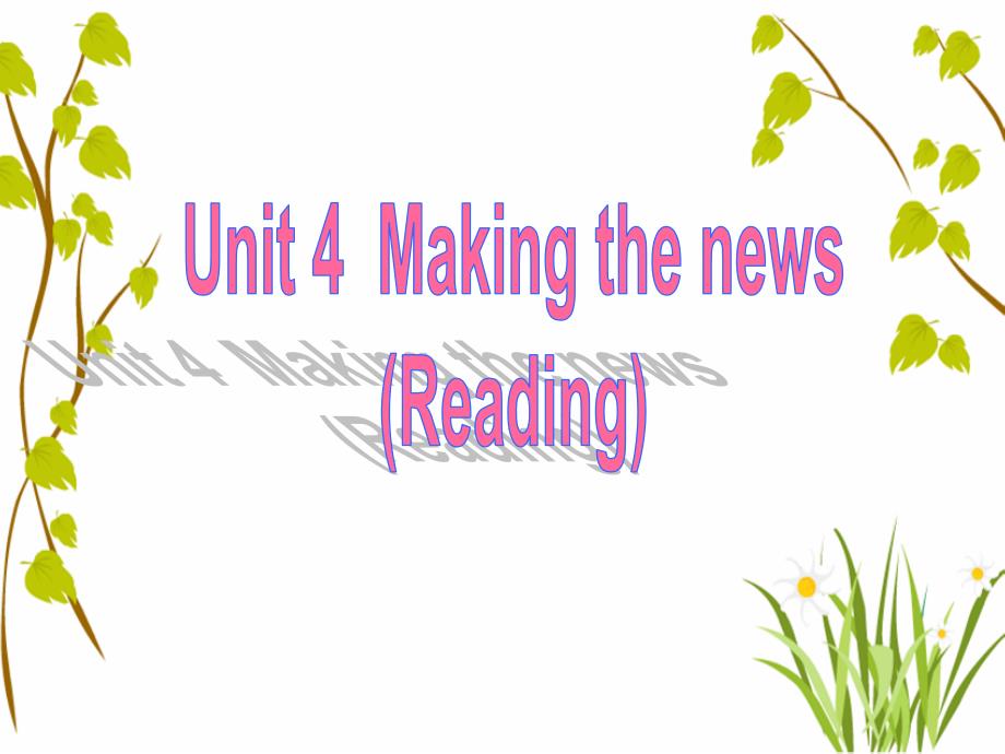 Unit4Makingthenews_第1页