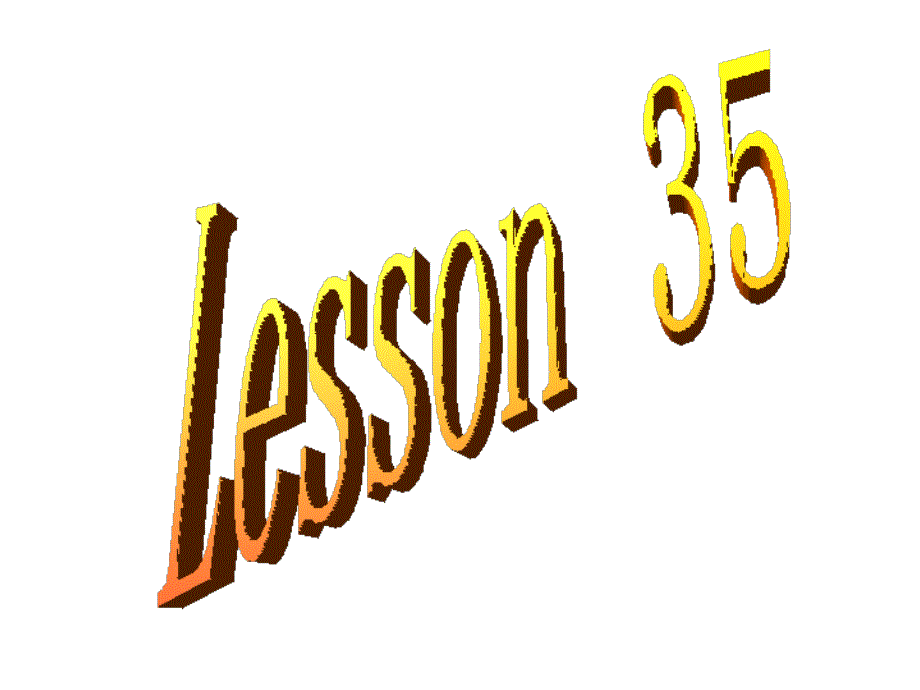 冀教版英语八年级上册Lesson35课件_第1页