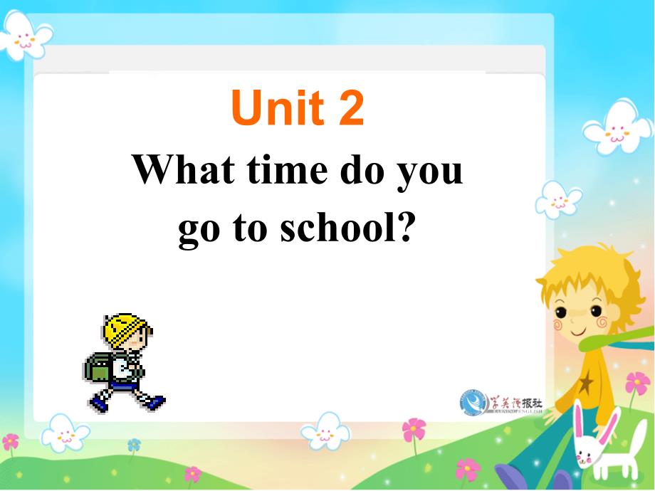 初一英语unit2whattimedoyougotoschoolPPT课件_第1页