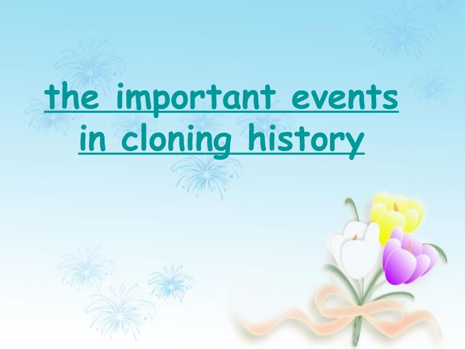 人教版高中英语课件：the important events in cloning history_第2页