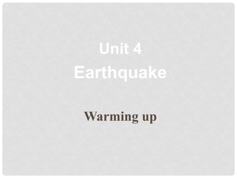 浙江省江山实验中学高中英语 Unit4 Earthquakes Warming up课件 新人教版必修1_第3页