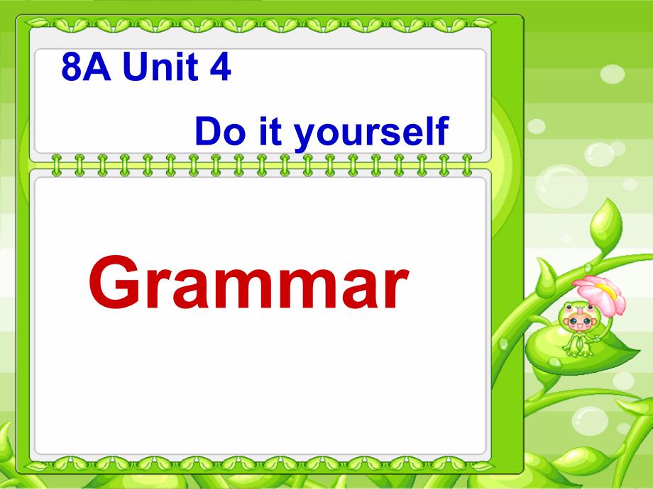 八上Unit4Grammar_第1页