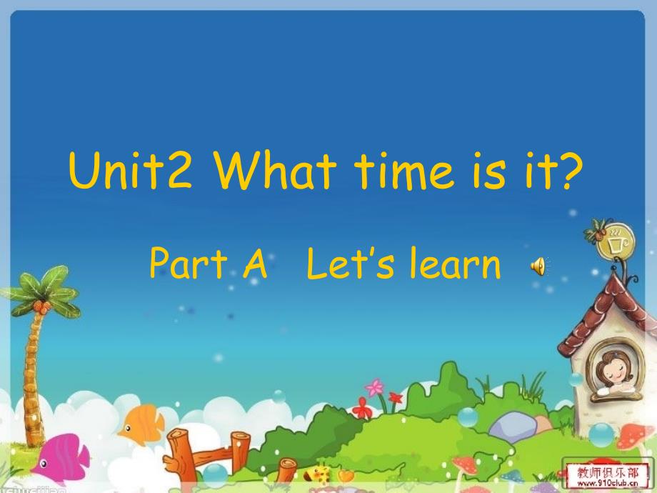 PEP4Unit2_What_time_is_it__A_let&#39;s_learn_第1页