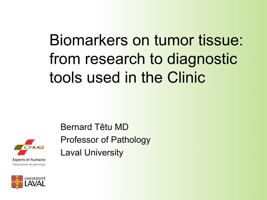 From Biomarkers to Diagnostic Tools Used inthe Clinic从生物标志物应用于临床诊断工具_第1页