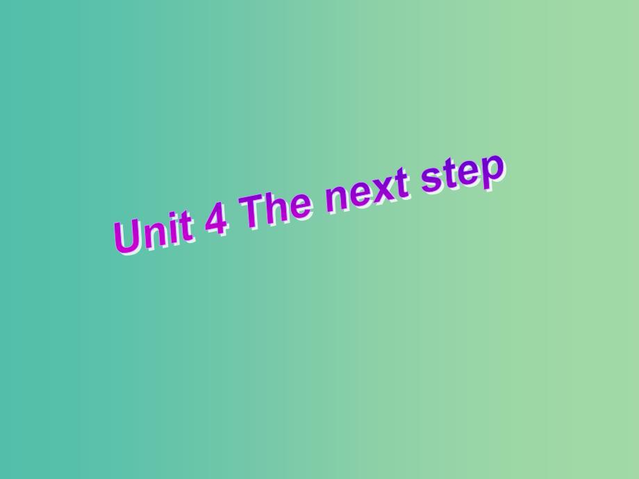 高中英语 Unit4 The next step Grammar and usage课件 牛津译林版选修11.ppt_第1页