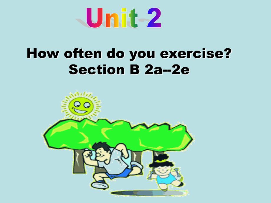 人教英语八年级上册Unit2SectionB2a2e_第1页