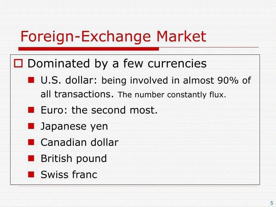 国际金融学课件：Chapter 2 Foreign Exchange_第5页