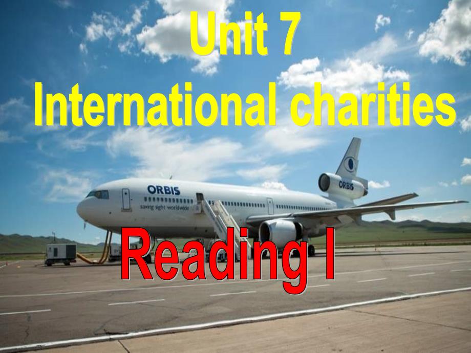 江苏省永丰县初级中学八年级英语下册 Unit 7 International Charities Reading课件 （新版）牛津版_第1页