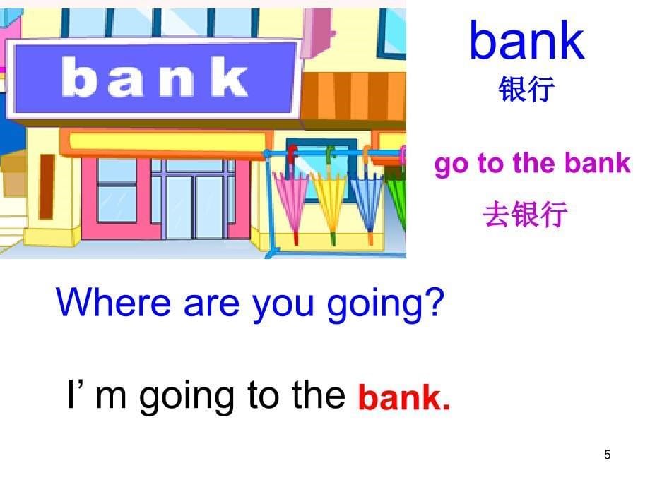 四下Unit3Bank-or-BeachPPT优秀课件_第5页