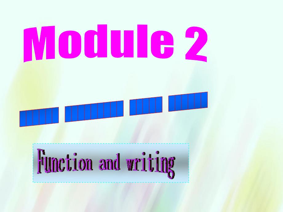 【外研版】选修六：Module2 Function and writing课件_第1页