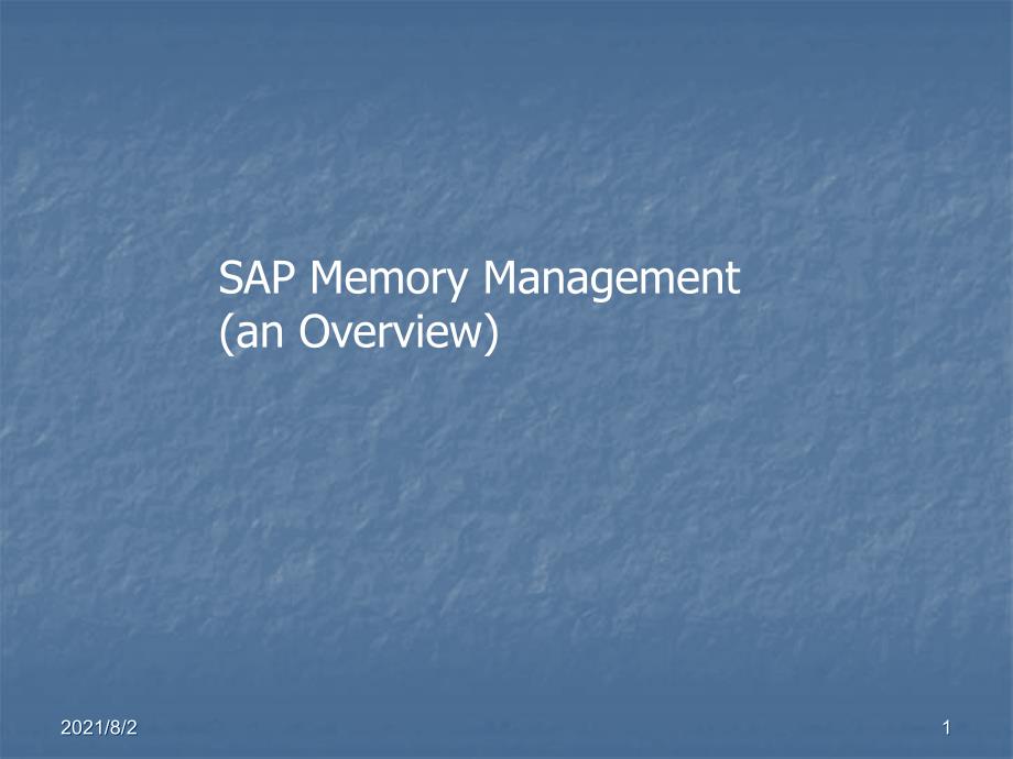 SAP-Memory-Management幻灯片_第1页