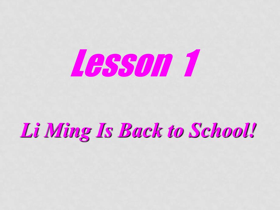 八年级英语上册lesson 1课件冀教版_第1页