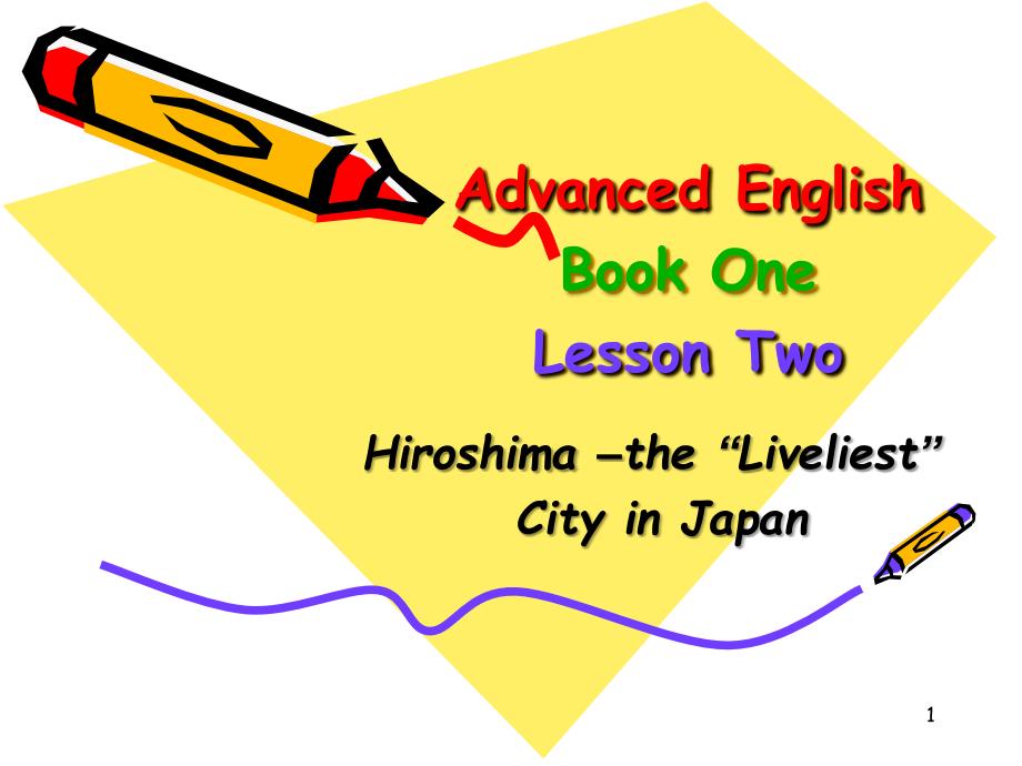 hiroshima-the-liveliest-city-in-japanPPT优秀课件_第1页