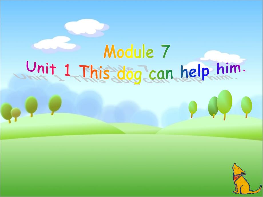 外研版一起五上Module 7Unit 1 This dog can help himppt课件6_第1页