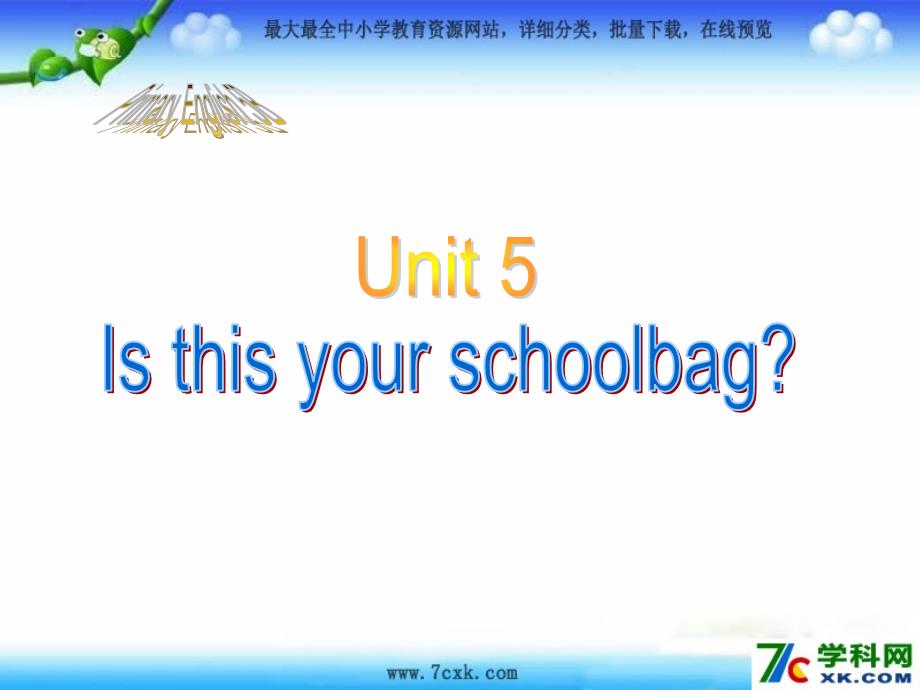 人教版精通英语五上Unit 5 Is this your schoolbagppt课件3_第1页