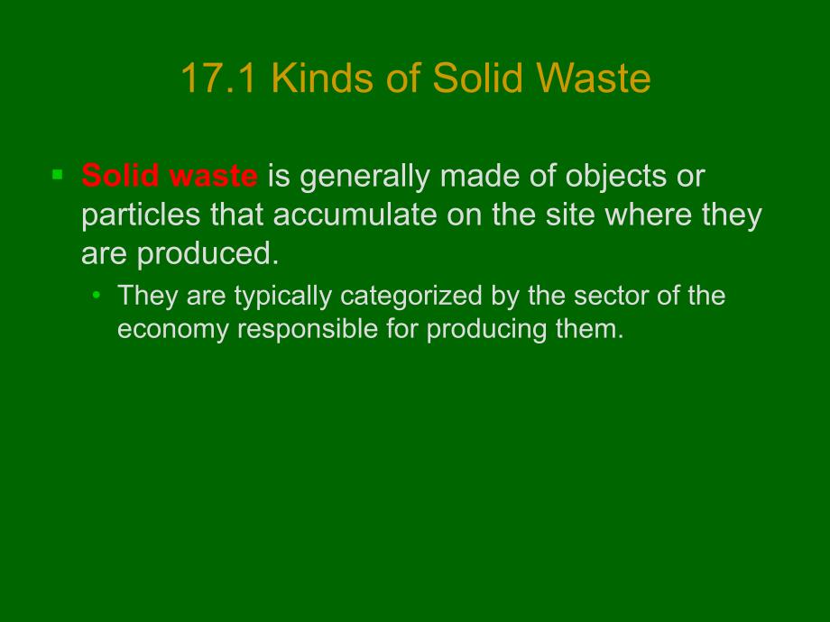 环境工程原理英文课件：Chapt17 Solid Waste Management and Disposal_第4页