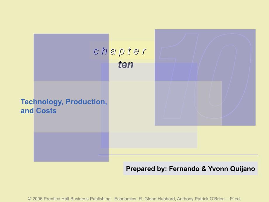 微观经济学英文课件：10 Production, Technology, and Costs_第1页