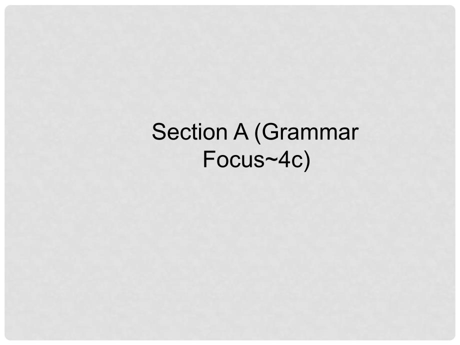 八年级英语下册 Unit 2 I’ll help to clean up the city parks Section A（Grammar Focus4c）课件 （新版）人教新目标版_第1页