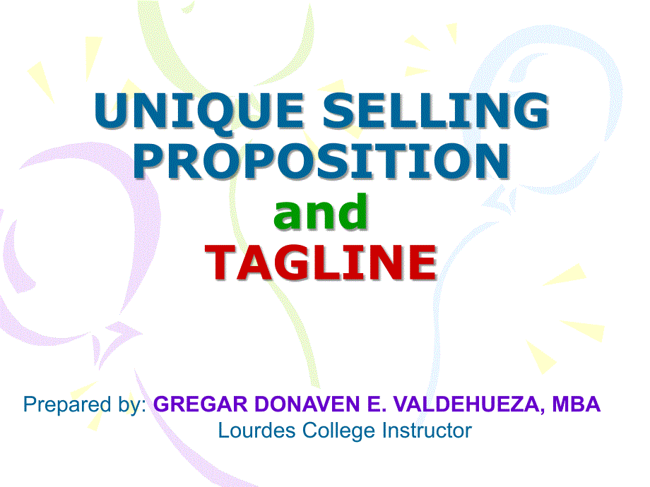 UNIQUE SELLING PROPOSITIONand TAGLINE_第1页