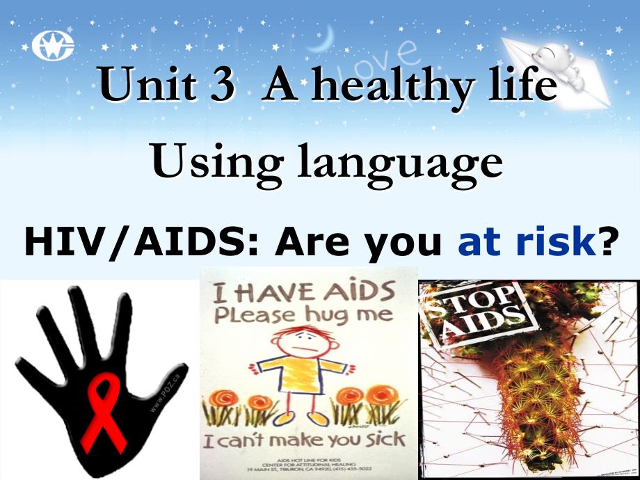 B6Unit3HIVAIDSAreyouatrisk(usinglanguage)_第1页