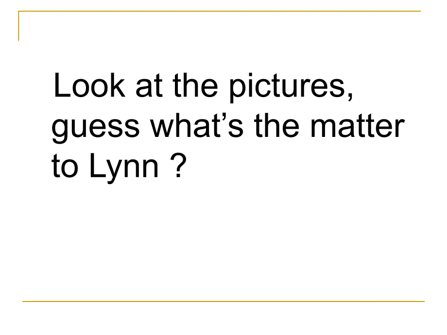 冀教版英语三上Lesson 24 Lynn sees a Doctorppt课件2_第3页