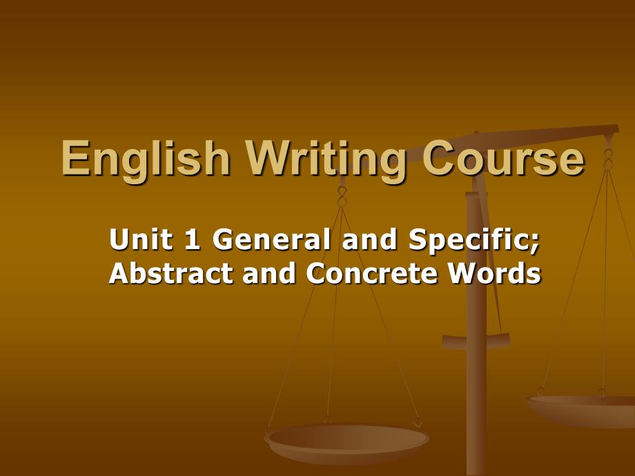 Unit-1-general-and-specific-words_第1页