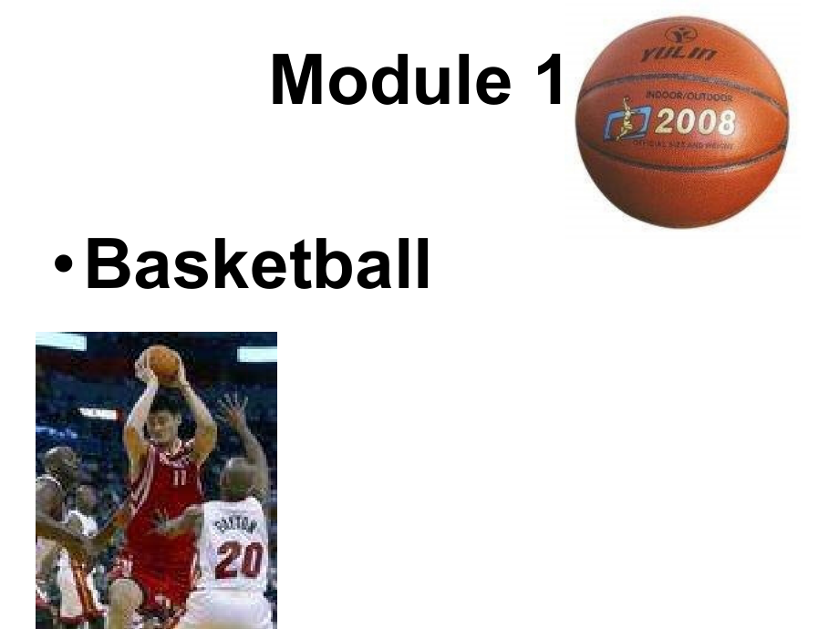 外研版高中英语选修7《Module-1-Basketball》课件_第1页