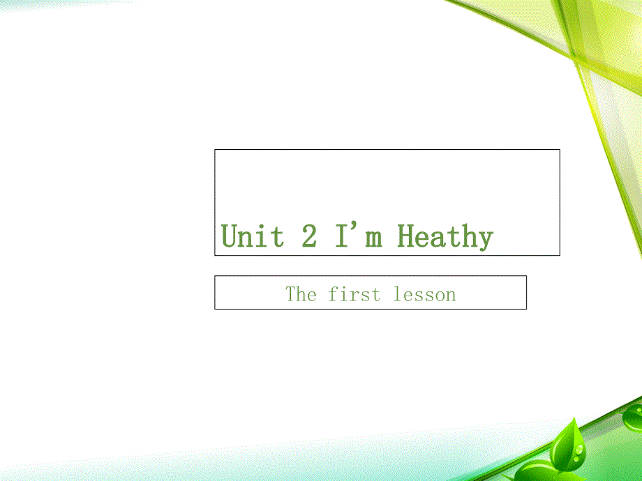 六年级上册英语课件－Unit 2I’m healthy｜陕旅版 (共16张PPT)_第1页