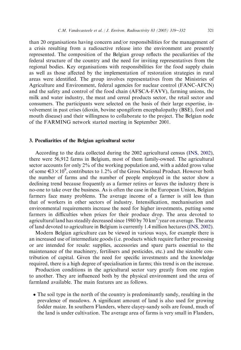 Attitude of a group of Belgian stakeholders towards proposed agricultural countermeasures after a radioactive contamination synthesis of the discussions within the Belgian EC-FARMING1 group-英文资料_第3页