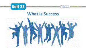 新实用英语预备级课件Unit 23 What Is Success