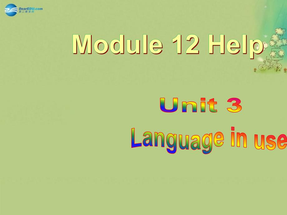 八年级英语上册 Module 12 Unit 3 Language in use课件_第1页