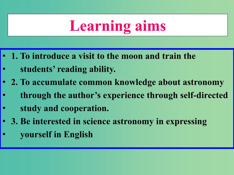 高中英语 Unit 4　Astronomy the science of the stars Using language课件 新人教版必修3.ppt_第4页