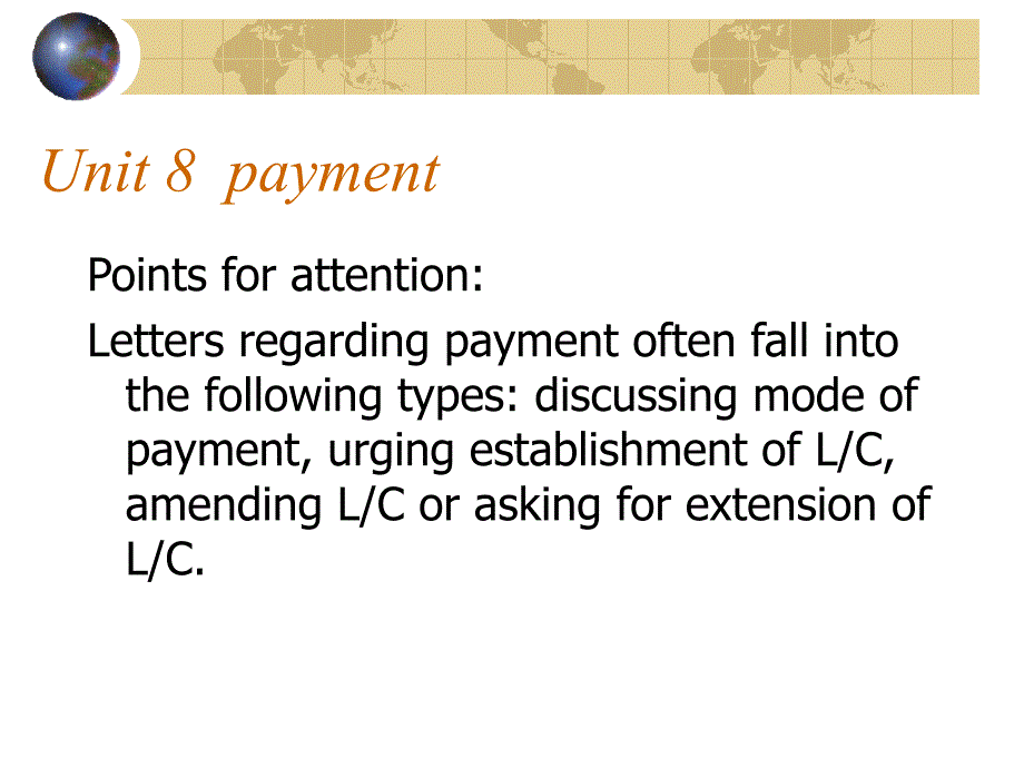 任凤慧外贸函电课件 8 payment_第1页